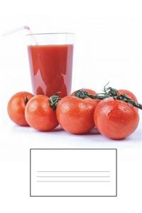 Make Your Own Tomato Juice Recipe Book