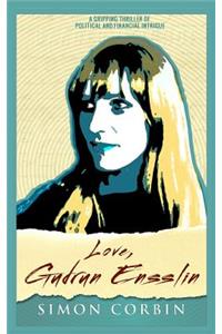 Love, Gudrun Ensslin