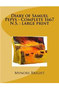 Diary of Samuel Pepys - Complete 1667 N.S.