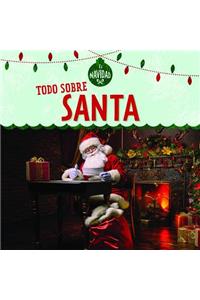 Todo Sobre Santa (All about Santa)