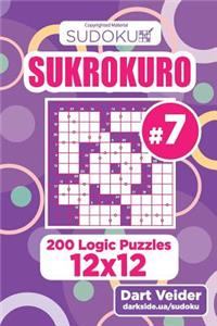 Sudoku Sukrokuro - 200 Logic Puzzles 12x12 (Volume 7)