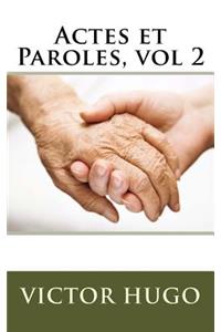 Actes Et Paroles, Vol 2