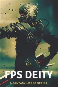 The Fps Deity
