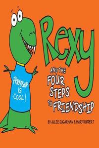 Rexy and the Four Steps to Friendship