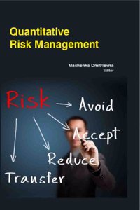 QUANTITATIVE RISK MANAGEMENT ( MASHENKA DMITRIEVNA, )