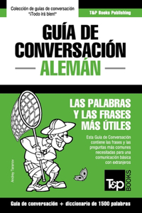 Guía de Conversación Español-Alemán y diccionario conciso de 1500 palabras