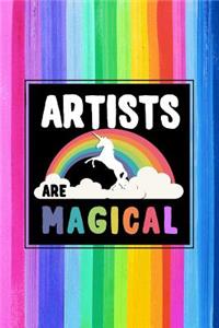 Artists Are Magical Journal Notebook