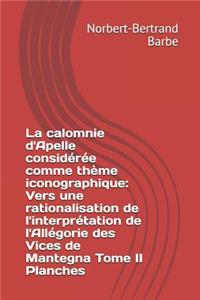 La calomnie d'Apelle considérée comme thème iconographique