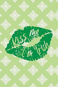 Kiss Me I'm Irish