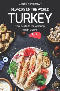 Flavors of the World - Turkey