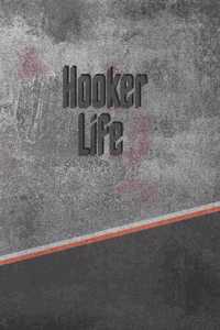 Hooker Life: Personalized Weekly Action Planner, Featuring 120 Pages 6x9