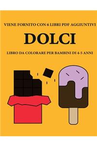 Libro da colorare per bambini di 4-5 anni (Dolci)