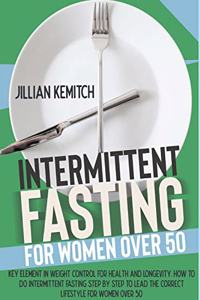 Intermittent Fasting for Women Over 50