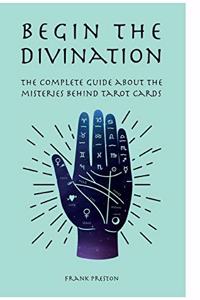 Begin the Divination