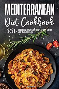 Mediterranean Diet Cookbook 2021
