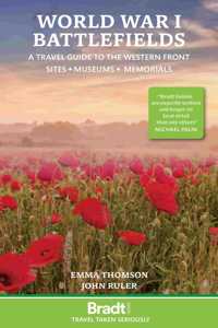 World War I Battlefields: A Travel Guide to the Western Front