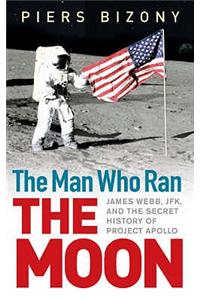 The Man Who Ran the Moon