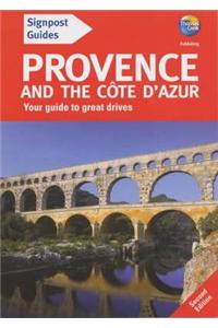 Provence and the Cote d'Azur (Signpost Guides)