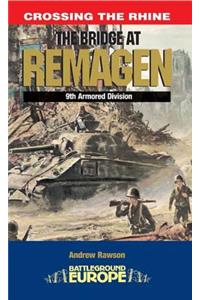 Remagen Bridge: 9th Armoured Infantry Division