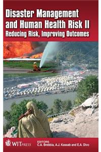 Disaster Management and Human Health Risk II