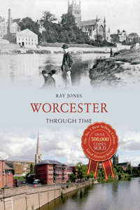 Worcester Through Time