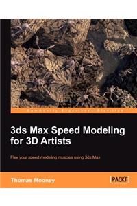 3ds Max Speed Modeling for 3D Artists