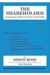 The Shareholder: The Truth About Wider Share Ownership