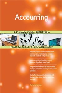 Accounting A Complete Guide - 2020 Edition