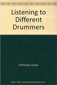 Listening to Different Drummers