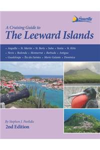 A Cruising Guide to the Leeward Islands