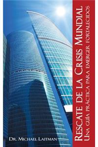 Rescate De La Crisis Mundial