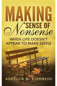 Making Sense of Nonsense