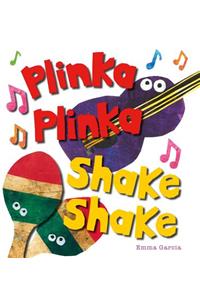 Plinka Plinka Shake Shake