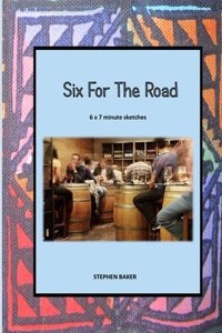 Six for the Road