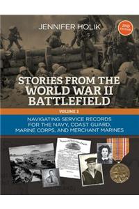 Stories from the World War II Battlefield Vol 2 2nd Edition