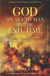 God Speaks to Man in the End-Time: Is Part of the End-Time Psalms of God