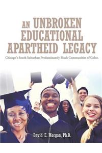 An Unbroken Educational Apartheid Legacy