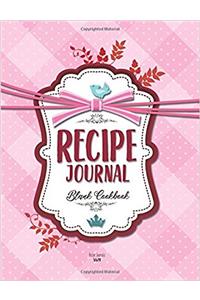 Recipe Journal Blank Cookbook