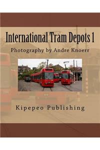 International Tram Depots 1