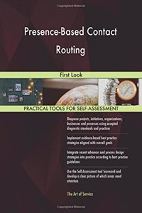 Presence-Based Contact Routing: First Look