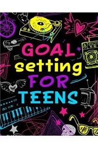 Goal Setting For Teens