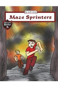 Maze Sprinters: Adventures in a Complicated Maze (Adventure Stories for Kids)