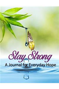 Stay Strong-