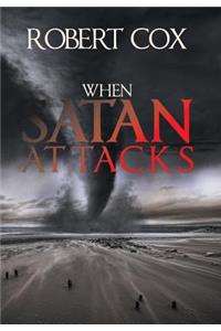 When Satan Attacks