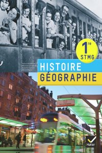 Histoire-Geographie 1ere STMG (Edition 2012)