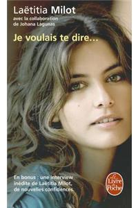 Je Voulais Te Dire ...