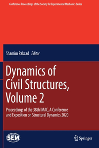 Dynamics of Civil Structures, Volume 2