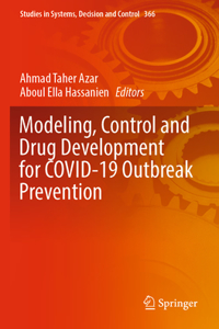 Modeling, Control and Drug Development for Covid-19 Outbreak Prevention