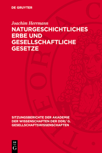 Naturgeschichtliches Erbe Und Gesellschaftliche Gesetze