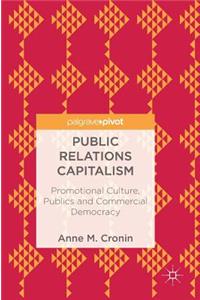 Public Relations Capitalism